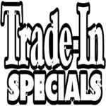 Trade-In Specials