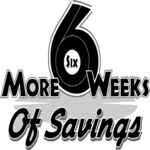 Six More Weeks of Savings Clip Art