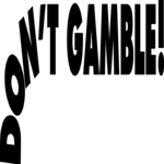 Don't Gamble! Clip Art