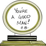 You're a Good Man! Clip Art