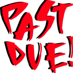 Past Due! Clip Art