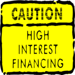 High Interest Financing