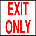 Exit Only 1