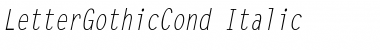 Download LetterGothicCond Italic Font Title Preview