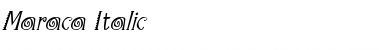 Download Maraca Italic Font Title Preview