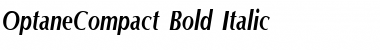 Download OptaneCompact Bold Italic Font Title Preview
