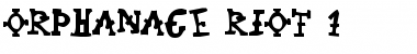 Download Orphanage Riot 1 Font Title Preview