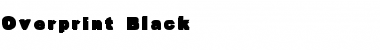 Download Overprint Black Regular Font Title Preview