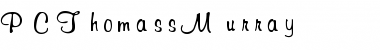 Download PCThomassMurray Regular Font Title Preview