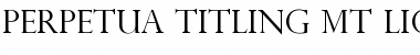 Download Perpetua Titling MT Light Font