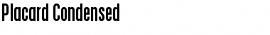 Download Placard Condensed Regular Font Title Preview