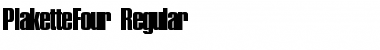 Download PlaketteFour Regular Font Title Preview