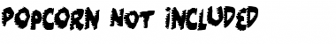 Download Popcorn NOT included Regular Font Title Preview