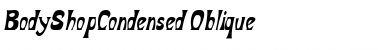 Download BodyShopCondensed Oblique Font Title Preview