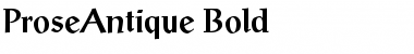 Download ProseAntique Bold Font Title Preview