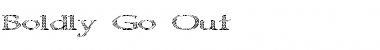 Download Boldly Go Out Regular Font Title Preview