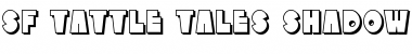 Download SF Tattle Tales Shadow Regular Font Title Preview