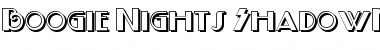 Download Boogie Nights ShadowNF Regular Font Title Preview