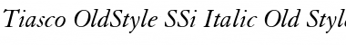 Download Tiasco OldStyle SSi Italic Old Style Figures Font