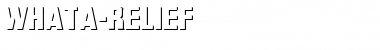Download WhatA-Relief Regular Font Title Preview