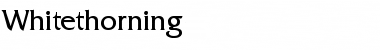 Download Whitethorning Regular Font Title Preview