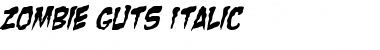 Download Zombie Guts Italic Font