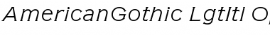 Download AmericanGothic LightItalic Font Title Preview