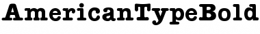 Download American TypeBold Font Title Preview