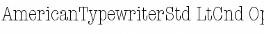 Download ITC American Typewriter Std Light Condensed Font Title Preview