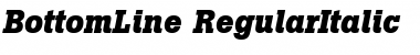 Download BottomLine RegularItalic Font Title Preview