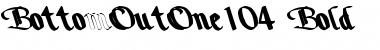 Download BottomOutOne104 Bold Font Title Preview
