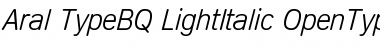 Download Aral-Type BQ Light Italic Font Title Preview