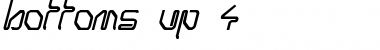 Download Bottoms Up 4 Italic Font Title Preview