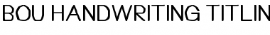 Download Bou Handwriting Titling Regular Font Title Preview
