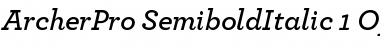 Download ArcherPro Semibold Italic Font