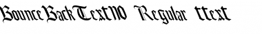 Download BounceBackText110 Regular Font Title Preview