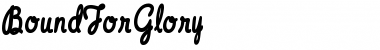 Download BoundForGlory Regular Font Title Preview