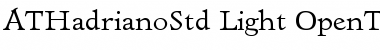 Download AT Hadriano Std Light Font Title Preview