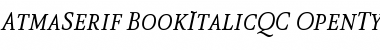 Download AtmaSerif-BookItalicQC Regular Font Title Preview