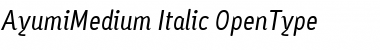 Download AyumiMedium Italic Font Title Preview