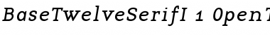 Download BaseTwelve SerifI Font