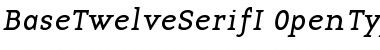 Download BaseTwelveSerifI Roman Font Title Preview