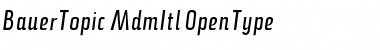 Download BauerTopic MediumItalic Font Title Preview