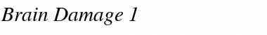 Download Brain Damage 1 Italic Font Title Preview