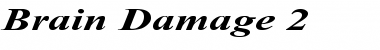 Download Brain Damage 2 Bold Italic Font Title Preview