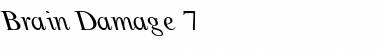 Download Brain Damage 7 Italic Font Title Preview
