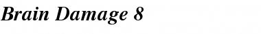 Download Brain Damage 8 Regular Font Title Preview