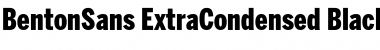 Download BentonSans ExtraCondensed Black Font Title Preview