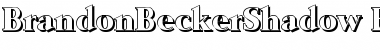 Download BrandonBeckerShadow-ExtraBold Regular Font Title Preview