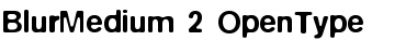 Download BlurMedium Regular Font Title Preview